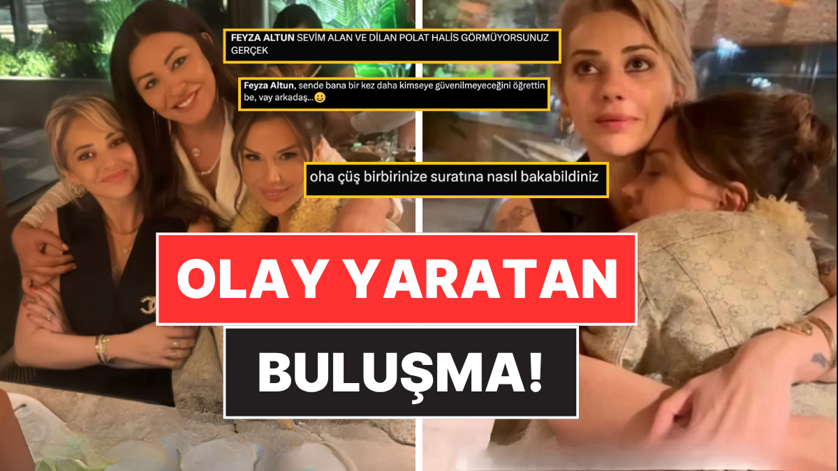 Feyza Altun ve Dilan Polat'tan Şaşırtan Barış Karesi: Tepkiler Üzerine Neden Buluştuklarını Açıkladı!