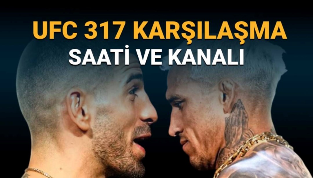 UFC 317 ne zaman, saat kaçta, hangi kanalda? (Ilia Topuria – Charles Oliveira maçı bilgileri)