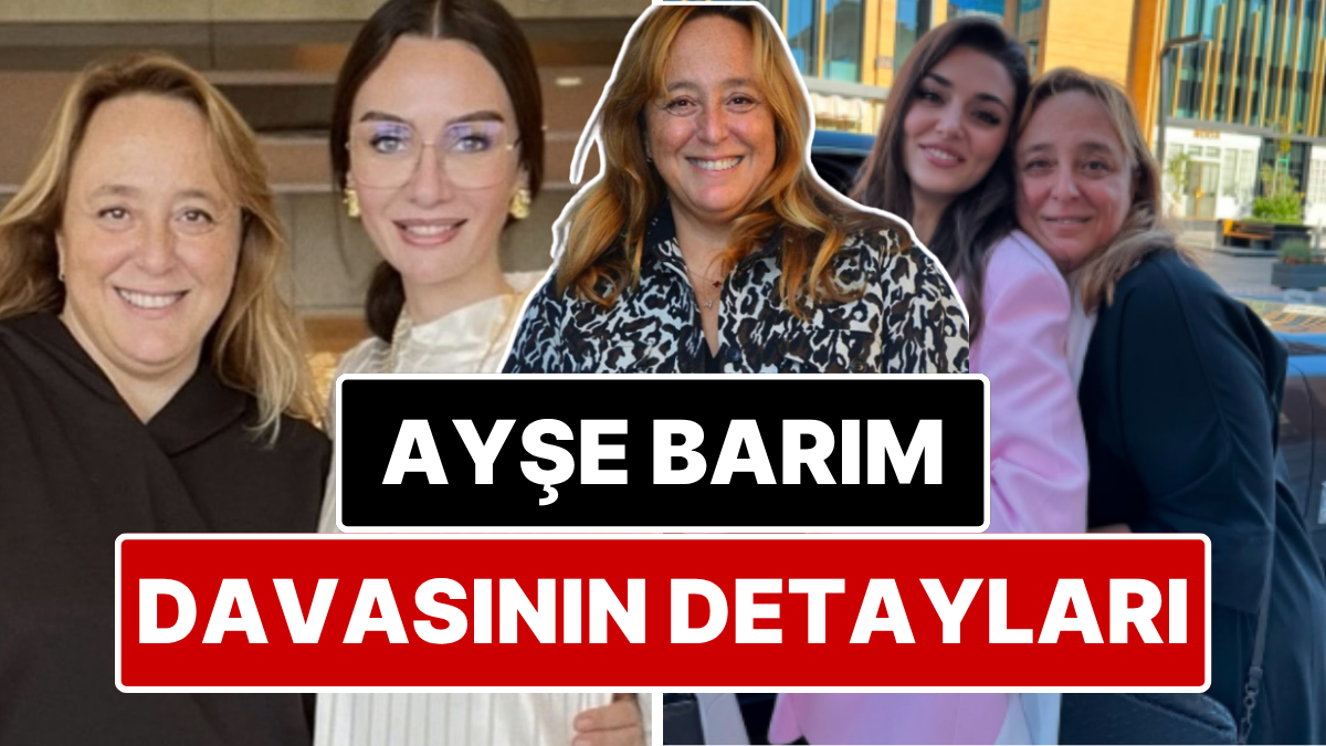 Ayşe Barım Davası Nedir? Tutukluluk Süreci, Sağlık Sorunları ve Ünlü İsimlerden Gelen Desteğin Tüm Detayları!