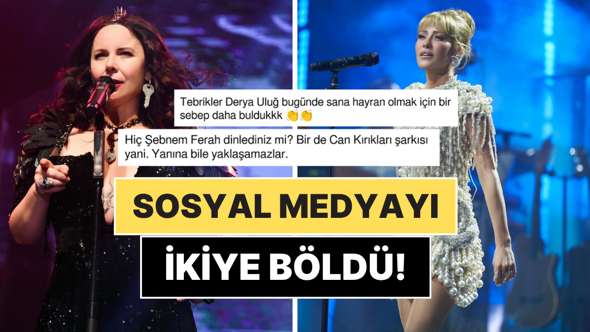 Derya Uluğ’dan Harbiye’de Şebnem Ferah Sürprizi: "Can Kırıkları" Performansı Sosyal Medyayı İkiye Böldü!