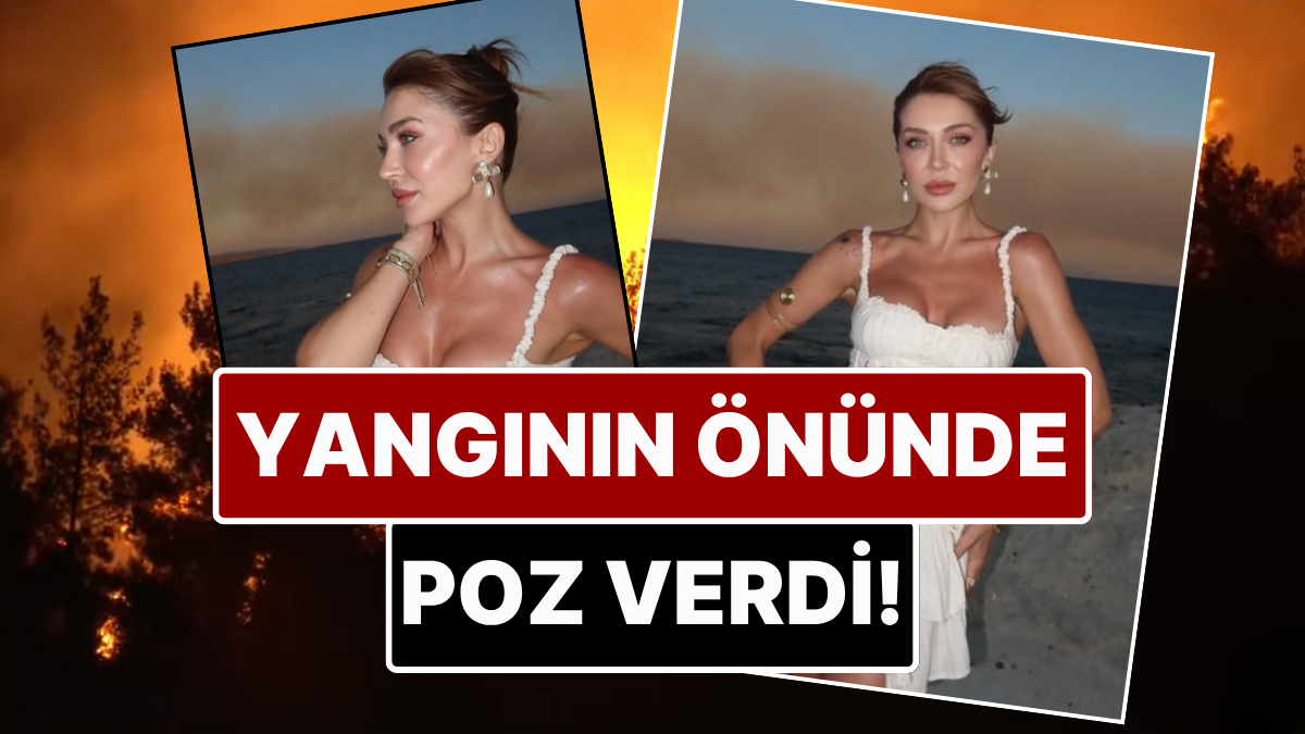 Infleuncer İmren Deniz Arkaplanda Yangın Görüntüleri Olan Pozlarının Ardından Tepkilerin Odak Noktası Oldu