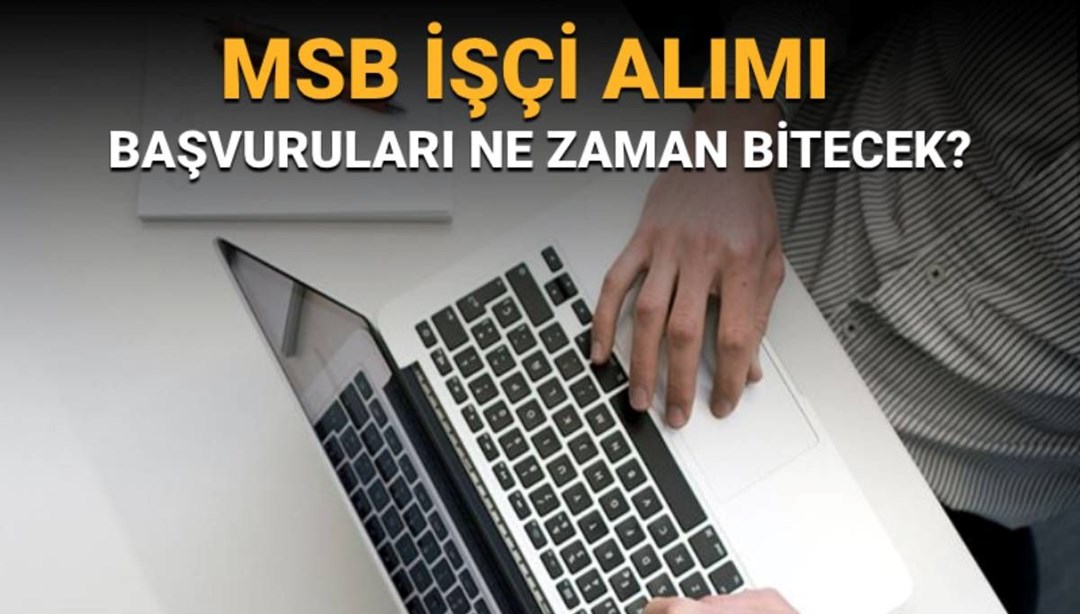 MSB işçi alımı başvuru tarihleri ve şartları açıklandı: İŞKUR MSB 3 bin 97 işçi alımı başvuru ekranı