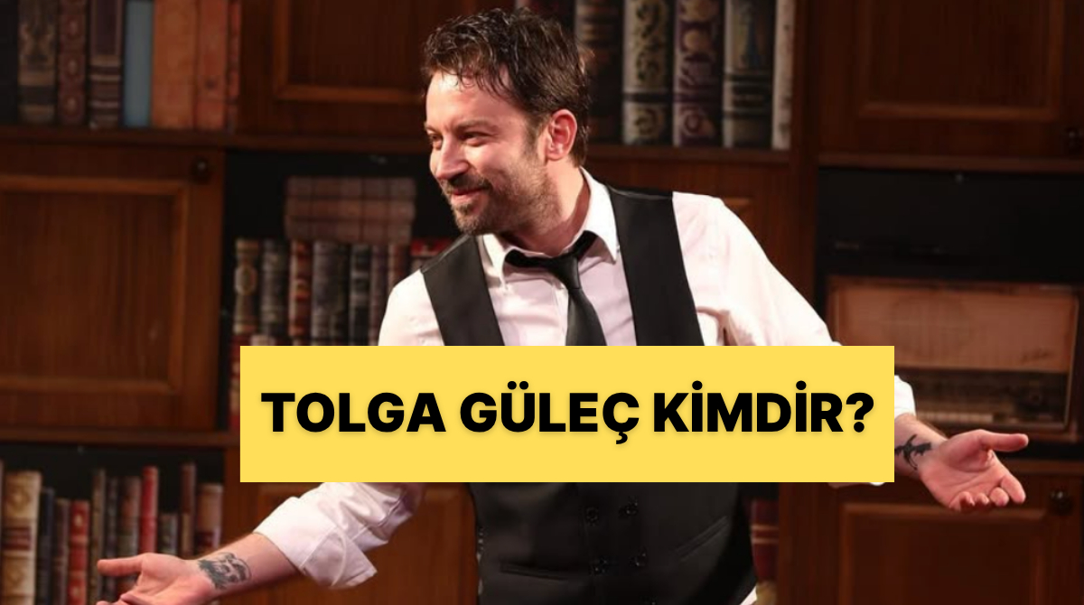 Tolga Güleç Kimdir? Tolga Güleç Hangi Dizi ve Filmlerde Oynadı?