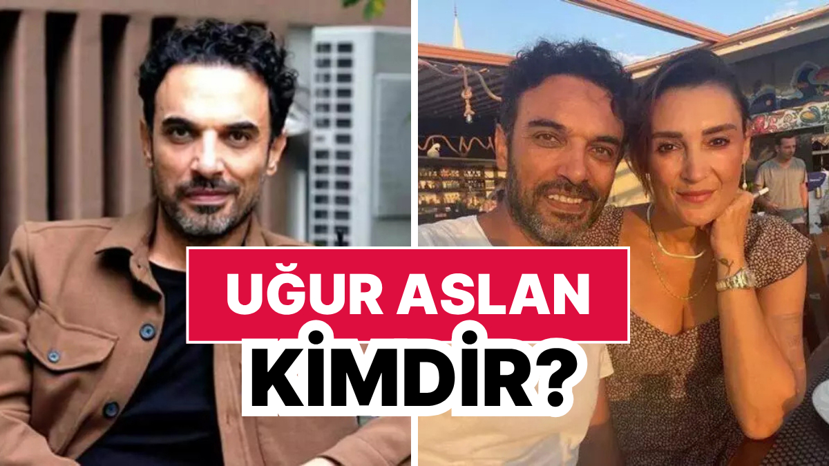 Uğur Aslan Kimdir, Kaç Yaşında, Nereli? Uğur Aslan Kariyeri ve Özel Hayatı Hakkında Merak Edilenler