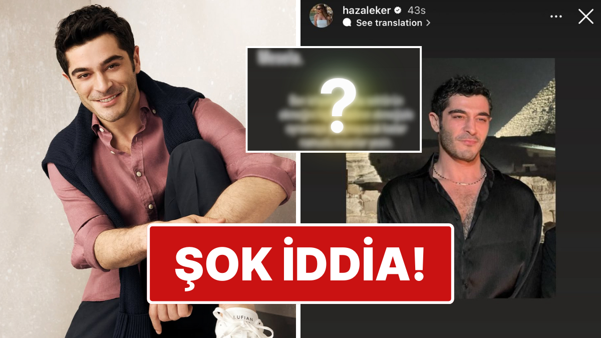 Art Arda Patlayan İddiaların Ardından Sunucu Hazal Eker'den Dikkat Çeken Burak Deniz İddiası Geldi!