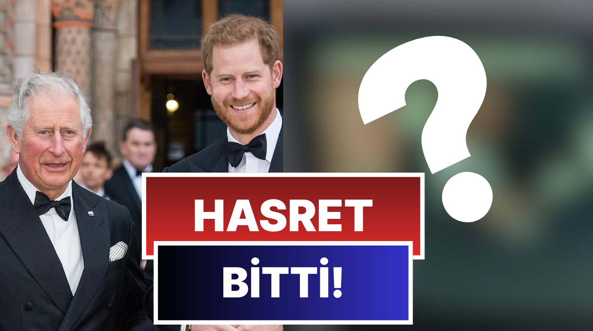 Baba – Oğul Sonunda Kavuştu! Prens Harry, 18 Ay Sonra Babası Kral Charles'la Buluştu!