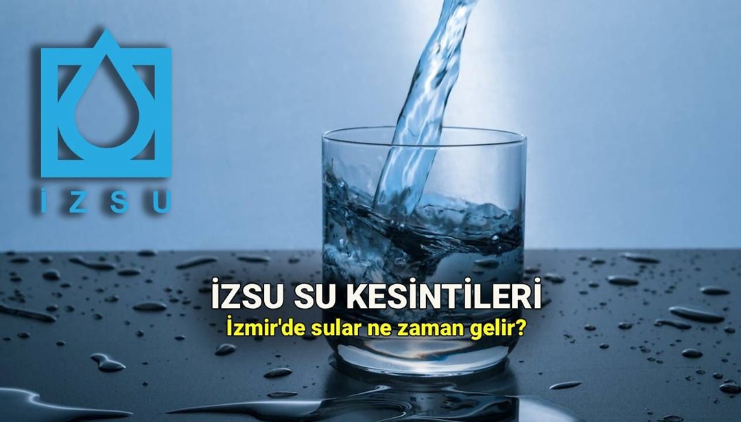 İZSU 3 Eylül su kesintisi programı: Seferihisar’da sürekli su kesintisi