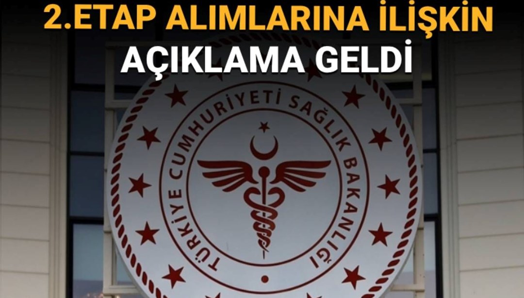 Sağlık Bakanlığı 2.etap personel alımında son durum: 17 bin personel alımıyla ilgili açıklama