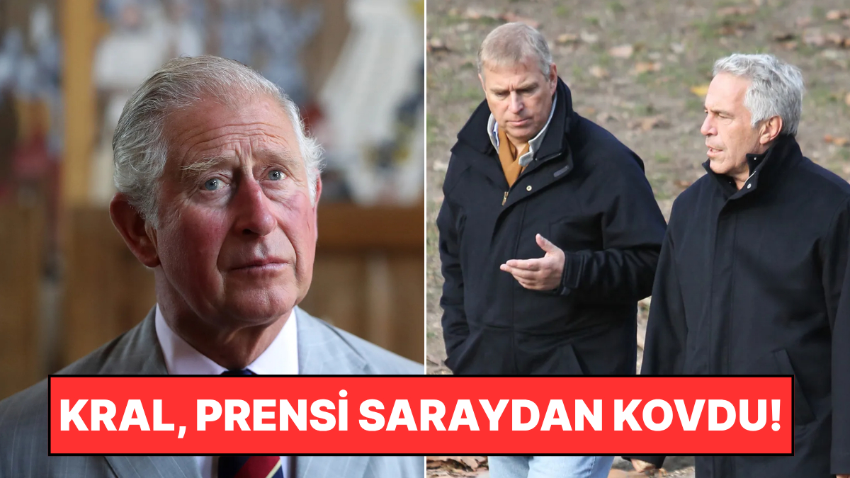 Epstein'in Arkadaşıydı: Kral Charles, Prens Andrew'ın Malikane ve Unvanını Elinden Aldı