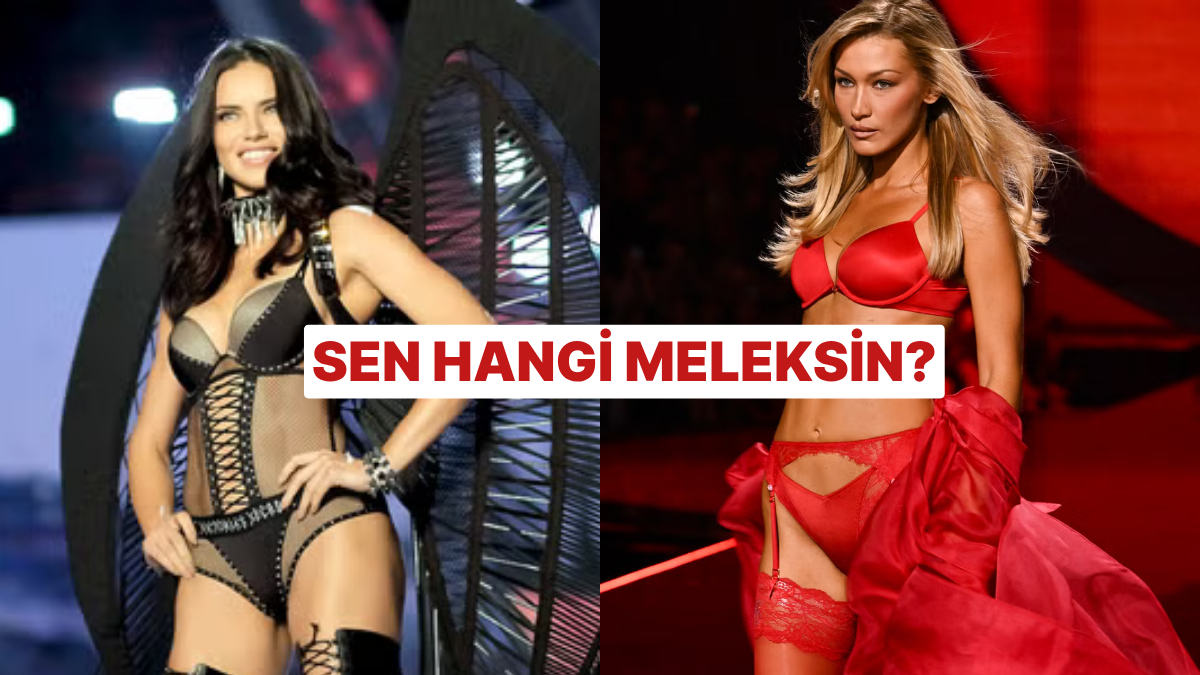 Burcuna Göre Hangi Victoria’s Secret Meleğisin?