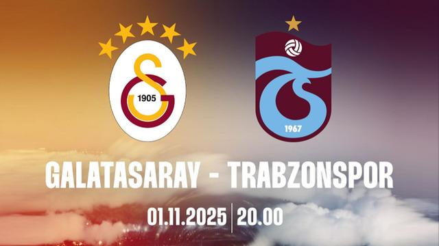 Galatasaray – Trabzonspor Canlı Maç Anlatımı