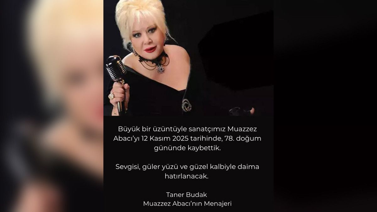 Usta sanatçı Muazzez Abacı hayatını kaybetti